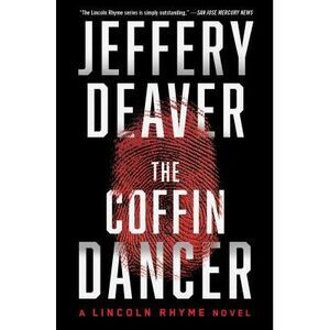 The Coffin Dancer -- Jeffery Deaver